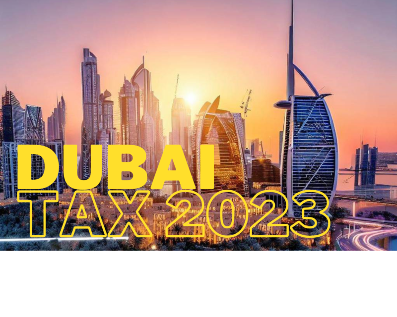Dubai Taxation 2023