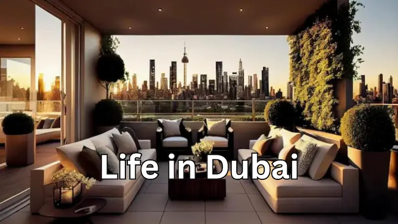 Life in Dubai