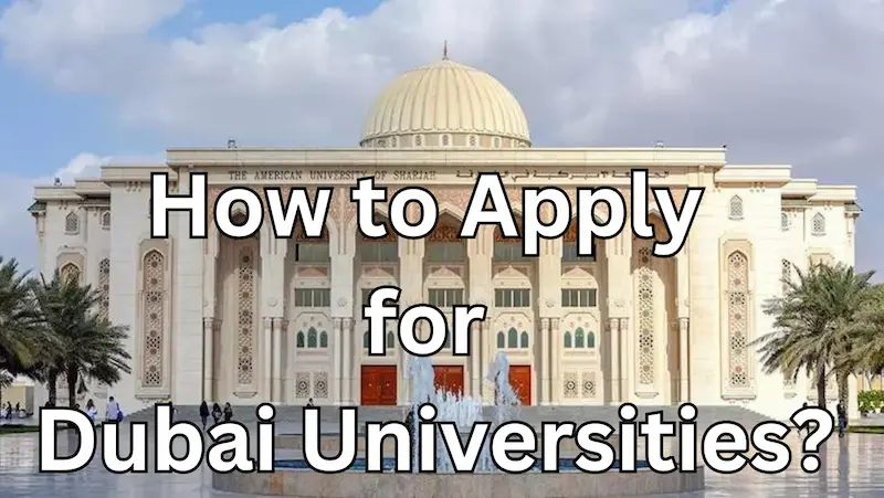 How to Apply for Dubai Universities?