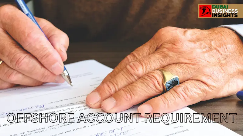 Required Documentation for Offshore Bank Account