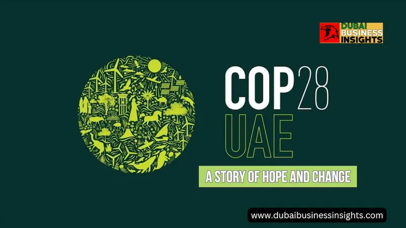 COP28 Dubai UAE: A Story of Hope and Change