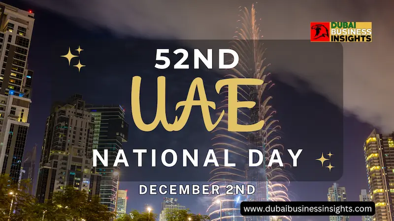 UAE Celebrates 52nd National Day on December 2nd