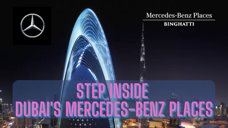 Dubai's Mercedes-Benz Places